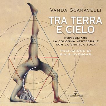 Tra terra e cielo - Bellur Krishnamachar Sundara Iyengar - Vanda Scaravelli