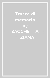 Tracce di memoria