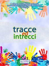 Tracce ed intrecci