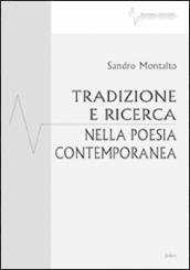 Tradizione e ricerca nella poesia contemporanea