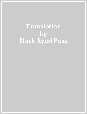 Translation - Black Eyed Peas