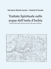 Trattato spirituale sulle acque dell isola d Ischia