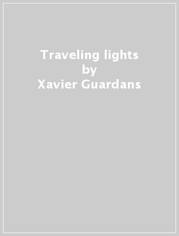 Traveling lights - Xavier Guardans