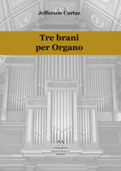 Tre brani per organo