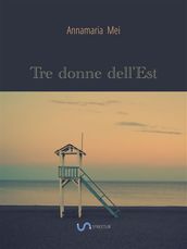 Tre donne dell Est