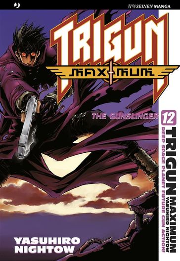 Trigun maximum: 12 - Nightow Yasuhiro