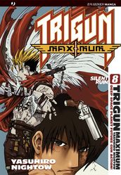 Trigun maximum: 8