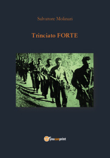 Trinciato Forte - Salvatore Molinari