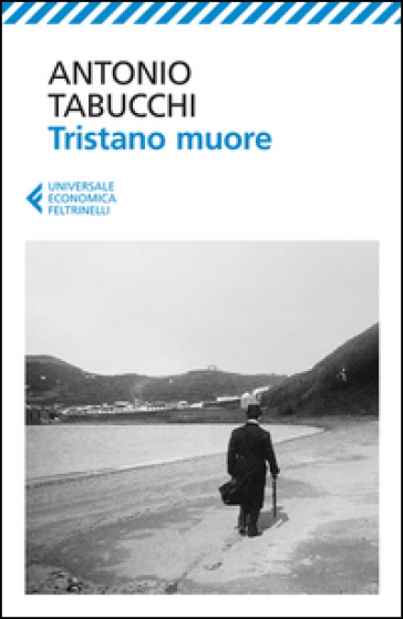 Tristano muore. Una vita - Antonio Tabucchi