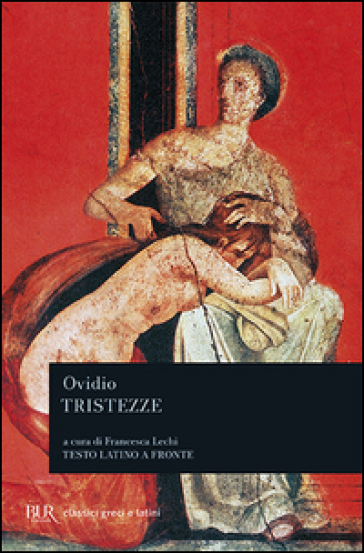 Tristezze - Publio Ovidio Nasone