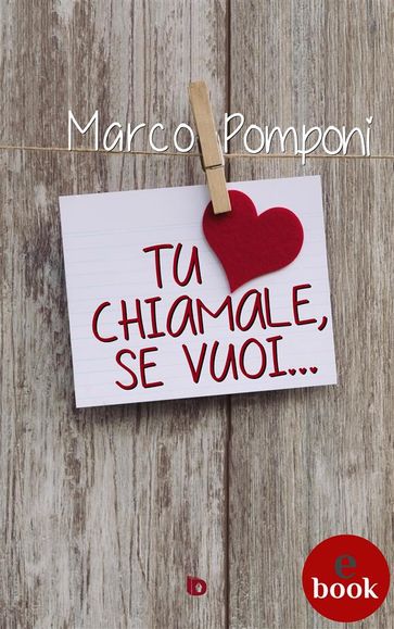 Tu chiamale, se vuoi... - Marco Pomponi