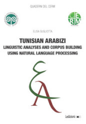 Tunisian arabizi. Linguistic analyses and corpus building using natural language processing