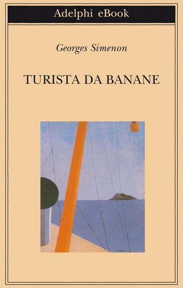 Turista da banane - Georges Simenon