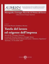 Tutela del lavoro ed esigenze dell impresa