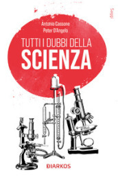 Tutti i dubbi della scienza