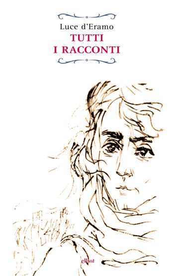 Tutti i racconti - Luce D