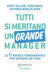 Tutti si meritano un grande manager