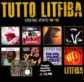 Tutto litfiba eroi nel vento 84-93