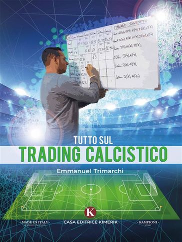 Tutto sul trading calcistico - Emmanuel Trimarchi