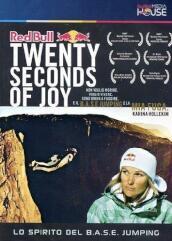 Twenty Seconds Of Joy - Lo Spirito Del Base Jumping