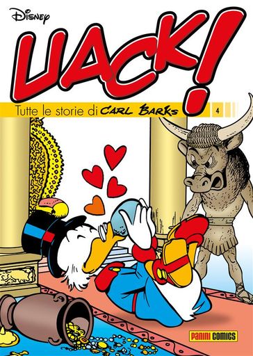 Uack! Tutte le storie di Carl Barks 4 - AA.VV. Artisti Vari - Carl Barks