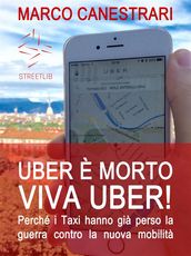 Uber è morto, viva Uber!