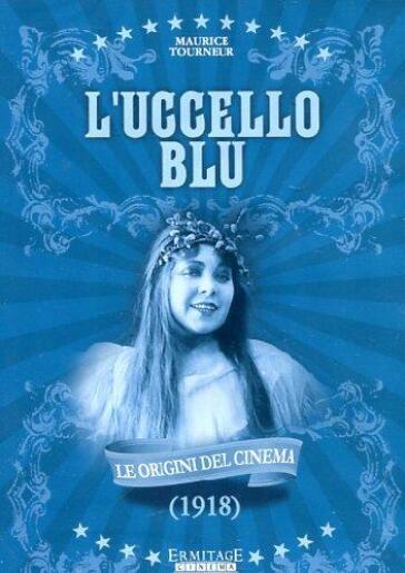 Uccello Blu (L') - Maurice Tourneur