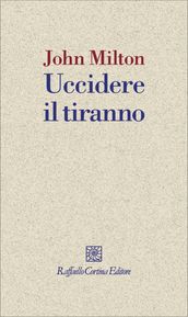 Uccidere il tiranno