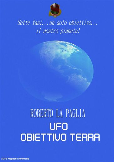 Ufo: obiettivo Terra - Roberto La Paglia