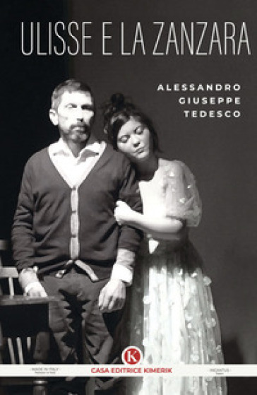 Ulisse e la zanzara - Alessandro Giuseppe Tedesco