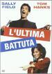 Ultima Battuta (L )