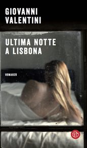 Ultima notte a Lisbona