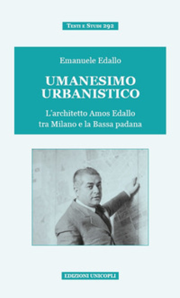 Umanesimo urbanistico - Emanuele Edallo