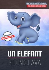 Un Elefante Si Dondolava