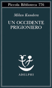 Un Occidente prigioniero