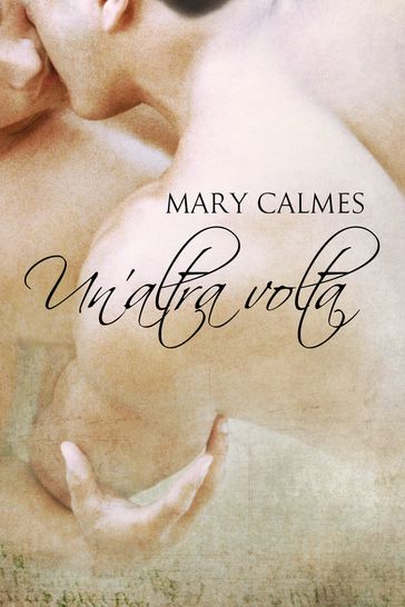 Un'altra volta - Mary Calmes