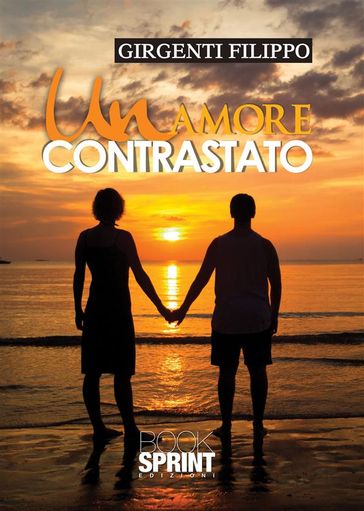 Un amore contrastato - Filippo Girgenti