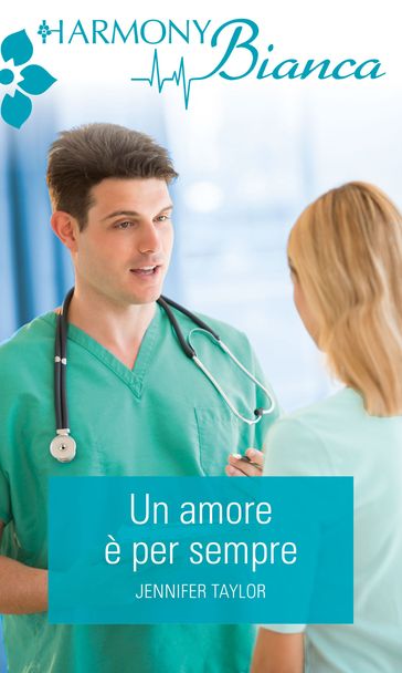 Un amore è per sempre - Jennifer Taylor