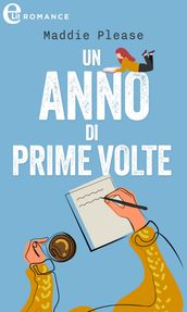 Un anno di prime volte (eLit)