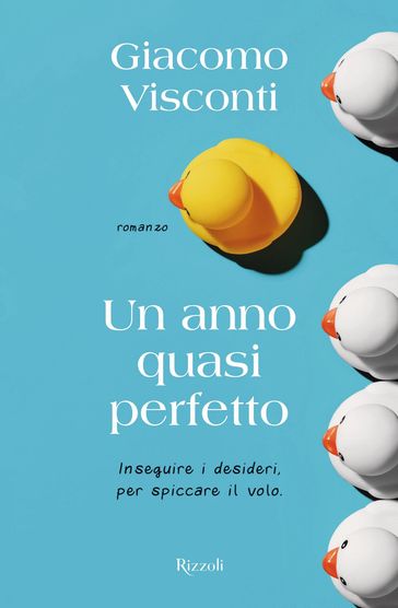 Un anno quasi perfetto - Giacomo Visconti