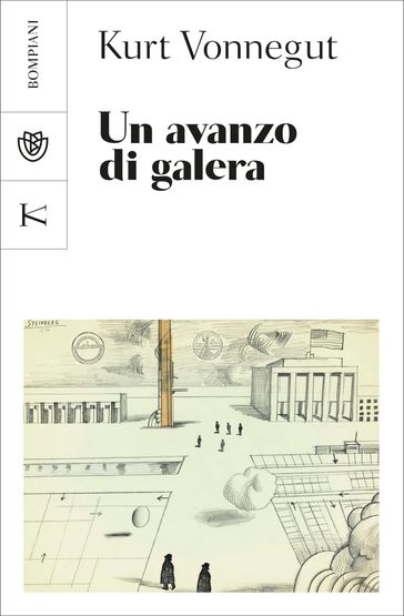 Un avanzo di galera - Kurt Vonnegut