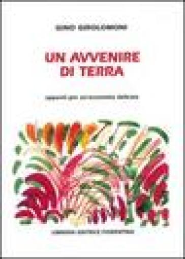 Un avvenire di terra - Gino Girolomoni