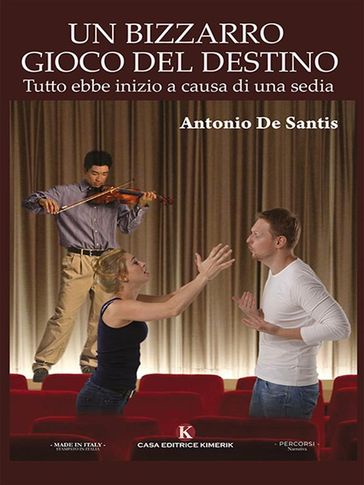 Un bizzarro gioco del destino - Antonio De Santis