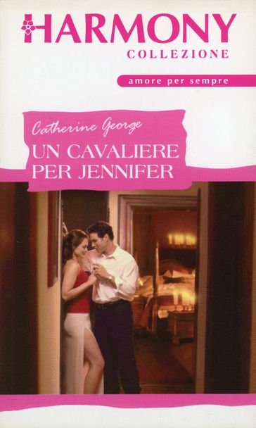 Un cavaliere per Jennifer - Catherine George