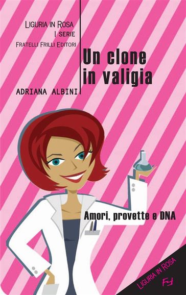 Un clone in valigia - Adriana Albini