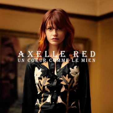 Un coeur comme le mien - Axelle Red