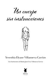 Un cuerpo sin instrucciones