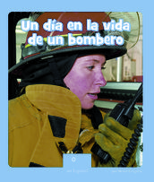 Un día en la vida de un bombero