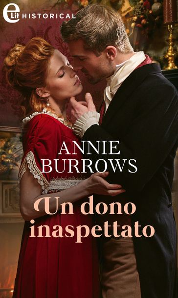 Un dono inaspettato (eLit) - Annie Burrows