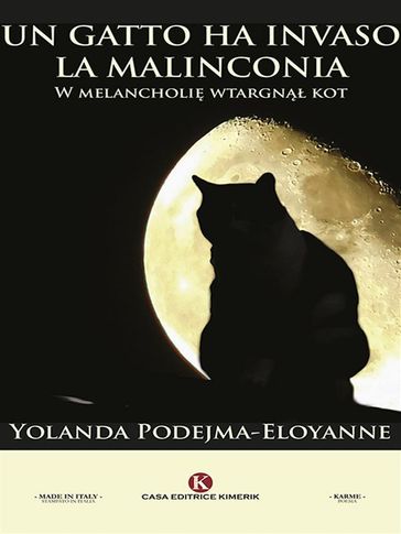 Un gatto ha invaso la malinconia - Yolanda Podejma-Eloyanne